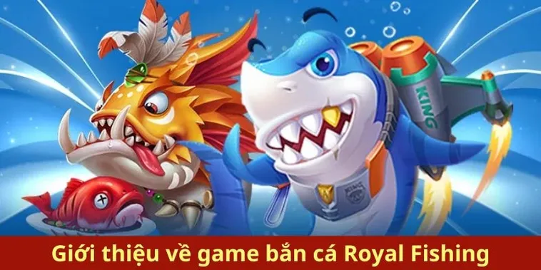 Hướng Dẫn Cách Chơi Bắn Cá Royal Fishing Tại W88 Hiệu Quả