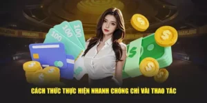 Hướng Dẫn Nạp Tiền W88 Nhanh Chóng, An Toàn Và Tiện Lợi